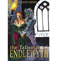 The Talisman of Endlewyth