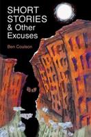 Short Stories and Other Excuses