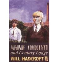 Anne Droyd and Century Lodge