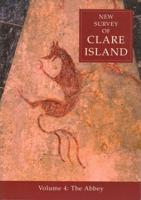 New Survey of Clare Island. Vol. 4, The Abbey