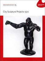City Sculpture Projects 1972