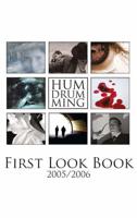Humdrumming First Look Book 2005/2006
