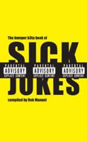 The Bumper B3ta Book of Sick Jokes