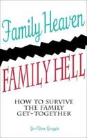 Family Heaven, Family Hell