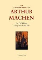 The Autobiography of Arthur Machen