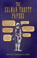 The Selman-Troytt Papers