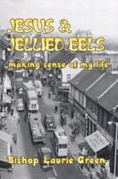 Jesus and Jellied Eels