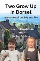Two Grow Up in Dorset