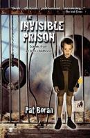 The Invisible Prison
