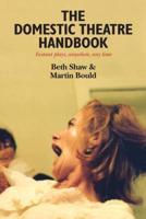 The Domestic Theatre Handbook