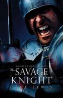 The Savage Knight, 2