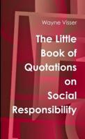 The Little Book of Quotations on Social Responsibility