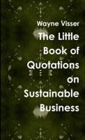 The Little Book of Quotations on Sustainable Business