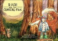 Rose and the Cunning Fox