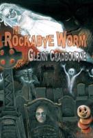 The Rockabye Worm