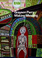 Grayson Perry - Making Meaning
