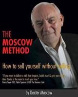 The Moscow Method