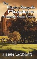 The Manton Rempville Murders:  An Inspector Knowles Mystery Book Two