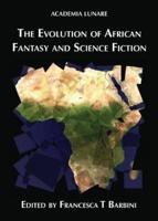 The Evolution of African Fantasy and Science Fiction