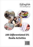 100 Differentiated EFL Real-Life Activities