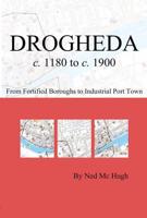 Drogheda C. 1180 to C. 1900