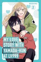 My Love Story With Yamada-Kun at Lv999. 2