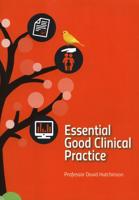 Essential Good Clinical Practice