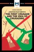 An Analysis of Jonathan Riley-Smith's The First Crusade and the Idea of Crusading