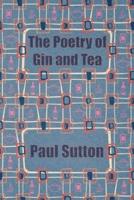 The Poetry of Gin and Tea