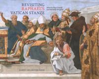 Revisiting Raphael's Vatican Stanze