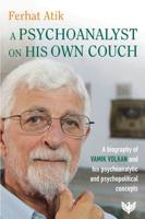 A Psychoanalyst on His Own Couch