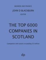 The Top 6000 Companies in Scotland: Companies with assets exceeding £3,000,000