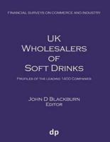 UK Wholesalers of Soft Drinks: Profiles of the leading 1400 companies