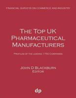 The Top UK Pharmaceutical Manufacturers: Profiles of the leading 1750 companies
