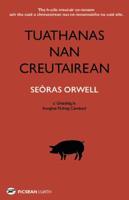 Tuathanas Nan Creutairean [Animal Farm in Gaelic]