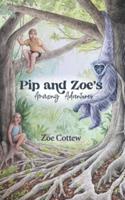 Pip and Zoe's Amazing Adventures