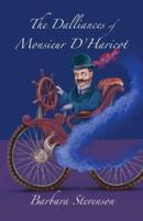 The Dalliances of Monsieur D'Haricot