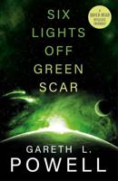Six Light Off Green Scar