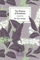 Ten Poems of Kindness