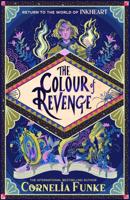 Inkheart 4: The Colour of Revenge HB