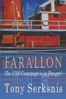 Farallon: The USS Conestoga is in Danger!