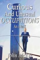 Curious and Unusual Occupations: An A to Z