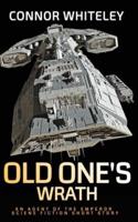 Old One's Wrath: An Agent of The Emperor Science Fiction Short Story