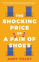 The Shocking Price of a Pair of Shoes