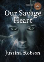 Our Savage Heart