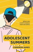 Adolescent Summers