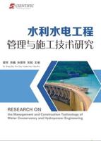 Research on the Management and Construction Technology of Water Conservancy and Hydropower Engineering