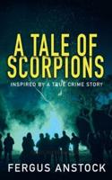 A Tale Of Scorpions