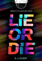 Lie or Die