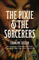 The Pixie and the Sorcerers